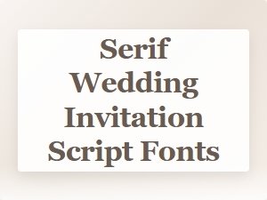 Script Fonts for Elegant Wedding Invitations